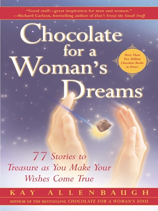 Title details for Chocolate for a Woman's Dreams by Kay Allenbaugh - Available